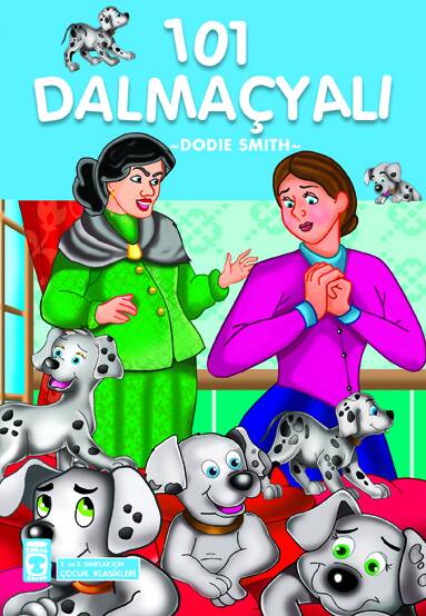 101 Dalmaçyalı (Çocuk Klasikleri) - 1