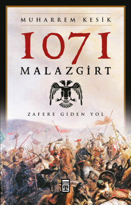 1071 Malazgirt - Timaş Tarih