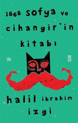 1868 Sofya ve Cihangir'in Kitabı (Ön Sipariş) - Timaş Yayınları