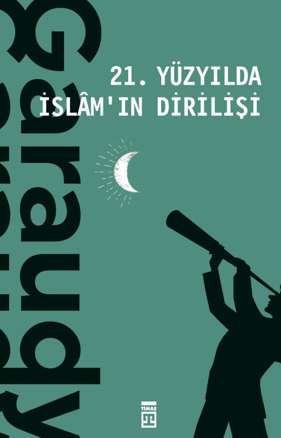 21. Yüzyılda İslam'ın Dirilişi - 1