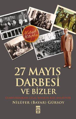 27 Mayıs Darbesi ve Bizler - 1