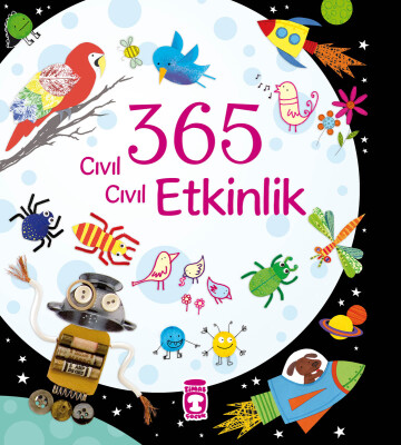 365 Cıvıl Cıvıl Etkinlik (Ciltli) - Timaş Çocuk
