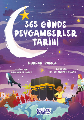 365 Günde Peygamberler Tarihi (Fleksi Cilt) - Gülce Çocuk