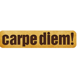 Carpe Diem