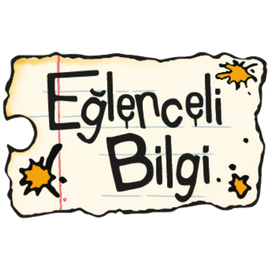 Eğlenceli Bilgi