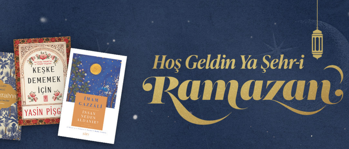 Hoş geldin Ya-Şehri Ramazan !