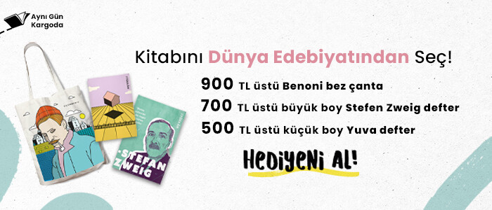 Kitabını Dünya Edebiyatından Seç ! Hediyeni Al !