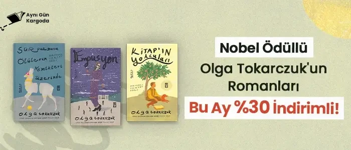 Nobel Ödüllü Olga Tokarczuk Kitapları %30 İndirimli !