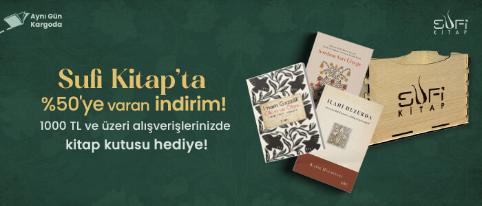 Sufi Kitap'ta %50'ye Varan İndirim! 1000TL ve Üzeri Alışverişlerinizde Kitap Kutusu Hediye! 