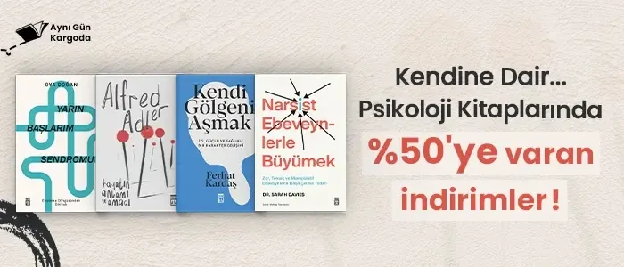 Kendine dair.. Psikoloji Kitaplarında %50'ye varan İndirimler!