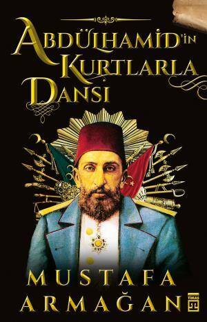 Abdülhamidin Kurtlarla Dansı - 1