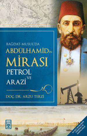 Abdülhamidin Mirası Petrol ve Arazi - 1