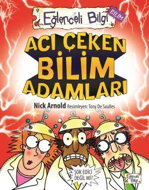 Acı Çeken Bilim Adamları - 1