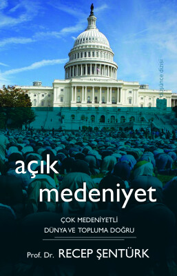 Açık Medeniyet - Timaş Yayınları