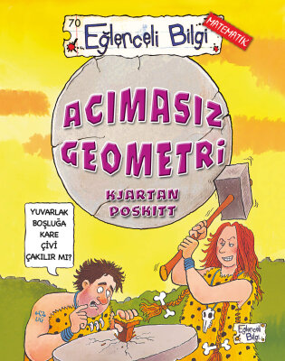 Acımasız Geometri - Eğlenceli Bilgi