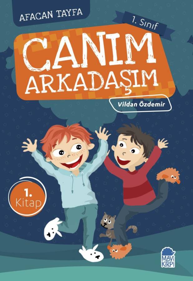 Afacan Tayfa 1. Sınıf - Canım Arkadaşım - 1