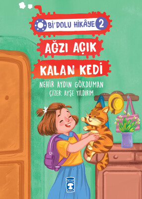 Ağzı Açık Kalan Kedi - Bi' Dolu Hikaye 2 - Timaş Çocuk