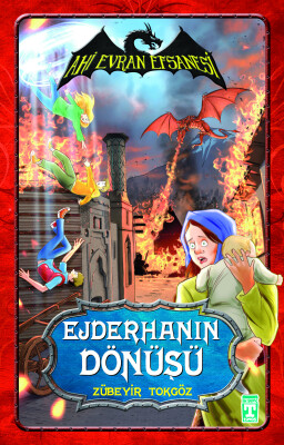 Ahi Evran Efsanesi - Ejderhanın Dönüşü - İlk Genç Timaş