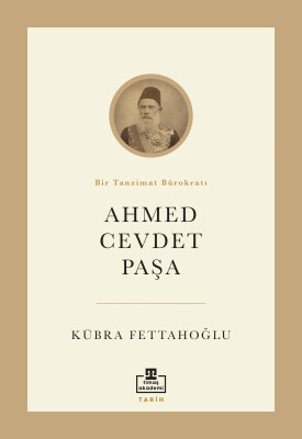 Ahmed Cevdet Paşa - Timaş Akademi