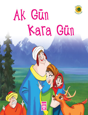 Ak Gün Kara Gün - Bez Bebekten Masallar - Timaş Çocuk
