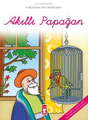 Akıllı Papağan - Mevlanadan Masallar - 1