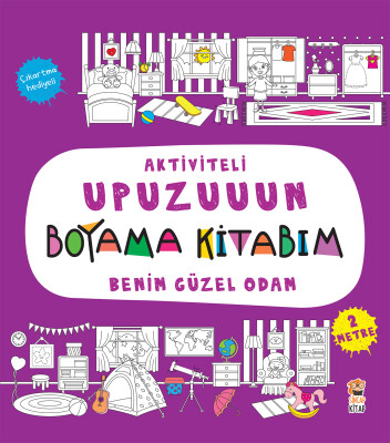 Aktiviteli Upuzuuun Boyama Kitabım - Benim Güzel Odam - Sincap Kitap