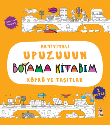 Aktiviteli Upuzuuun Boyama Kitabım - Köprü ve Taşıtlar - Sincap Kitap
