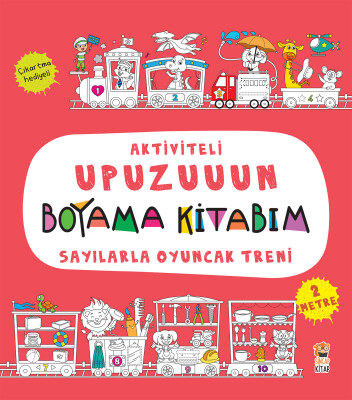 Aktiviteli Upuzuuun Boyama Kitabım - Sayılarla Oyuncak Treni - Sincap Kitap