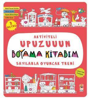 Aktiviteli Upuzuuun Boyama Kitabım - Sayılarla Oyuncak Treni - 1