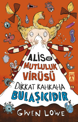 Alis ve Mutluluk Virüsü - İlk Genç Timaş