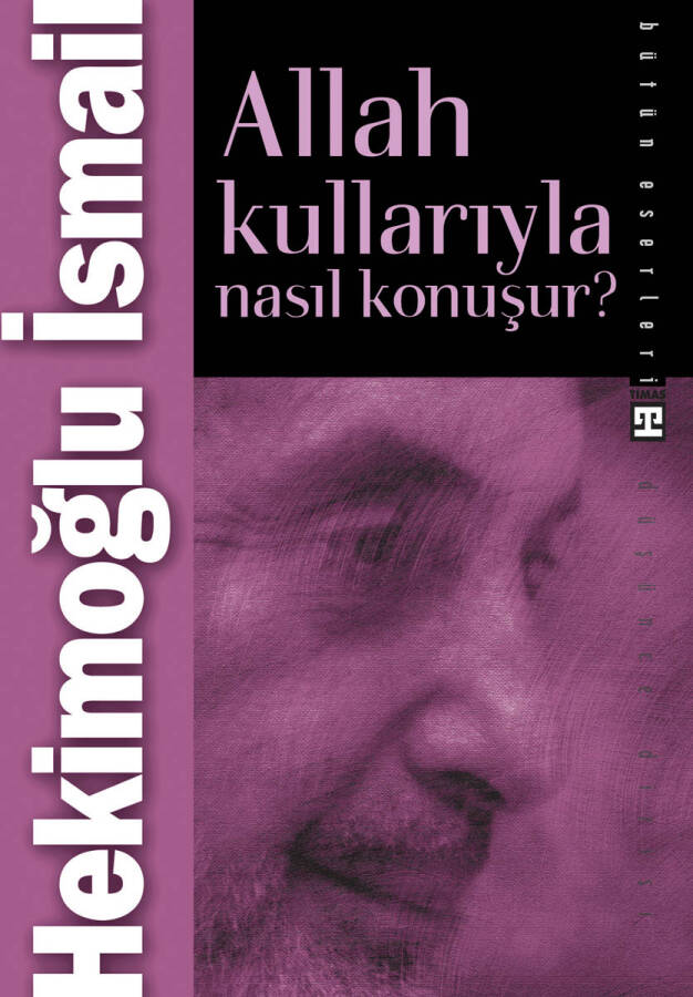 Allah Kullarıyla Nasıl Konuşur? - 1