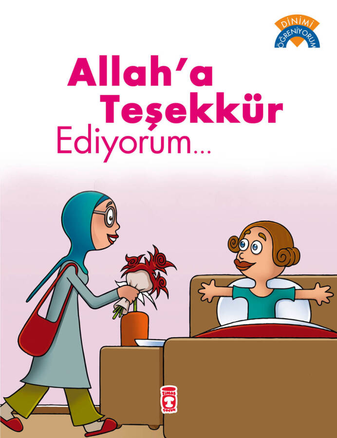 Allah'a Teşekkür Ediyorum - Dinimi Öğreniyorum - 1