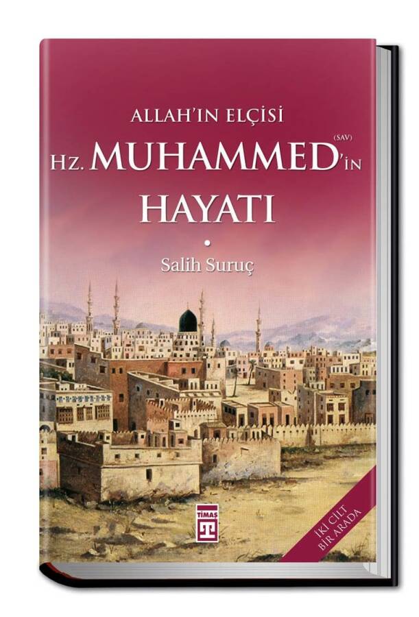 Allah'ın Elçisi Hazreti Muhammedin (S.A.V.) Hayatı (Fleksi Kapak) - 1