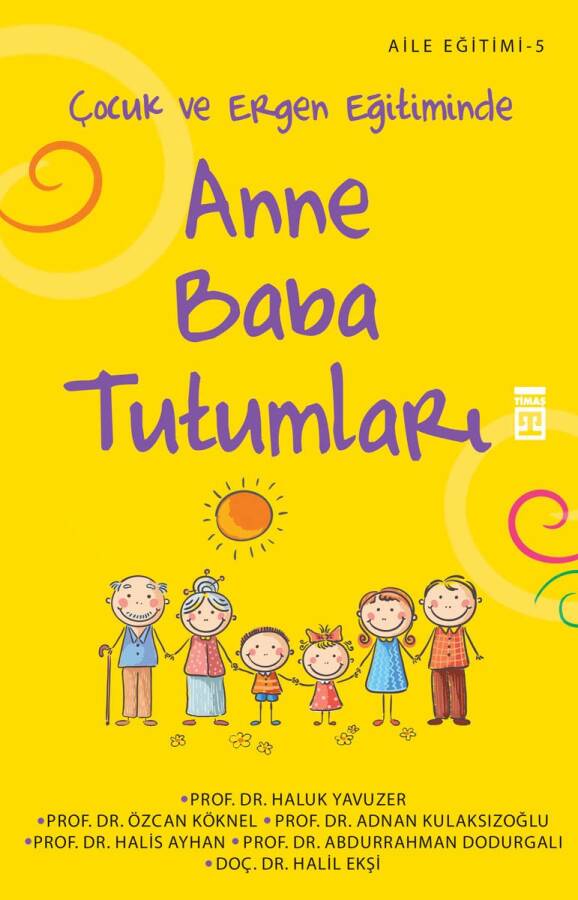 ANNE BABA TUTUMLARI - 1