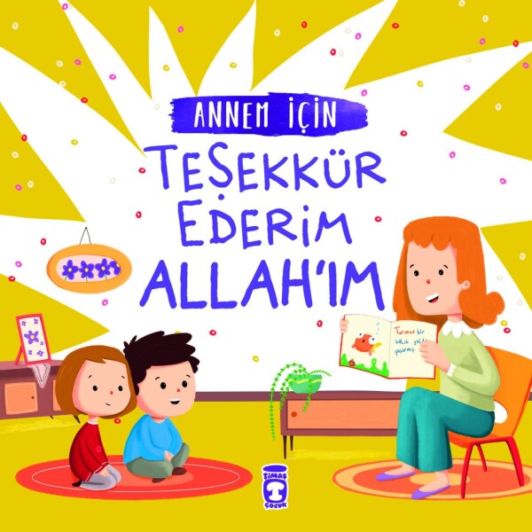 Annem İçin Teşekkür Ederim Allah'ım - 1