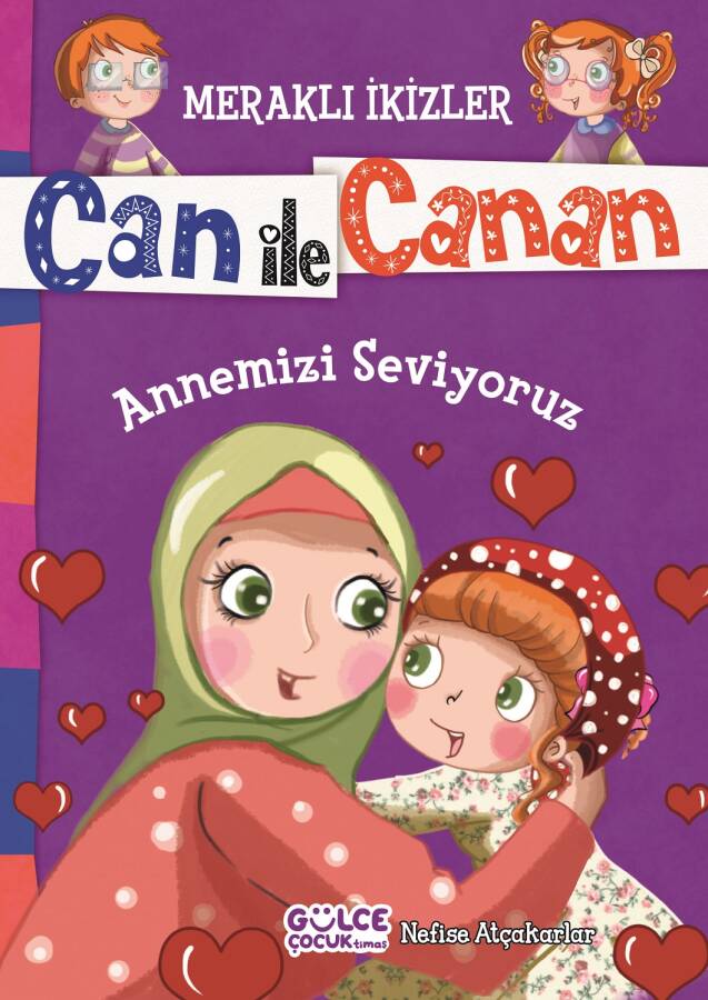 Annemizi Seviyoruz - Meraklı İkizler Can ile Canan - 1
