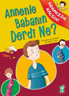Annenle Babanın Derdi Ne? - Aramızda Kalsın! - İlk Genç Timaş
