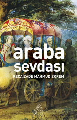 Araba Sevdası - Antik Kitap