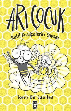 Arı Çocuk - Katil Kraliçelerin Savaşı - 1