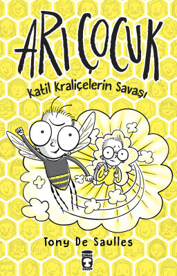 Arı Çocuk - Katil Kraliçelerin Savaşı (Ciltli) - Timaş Çocuk