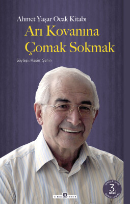 Arı Kovanına Çomak Sokmak (Büyük Boy) - Timaş Tarih