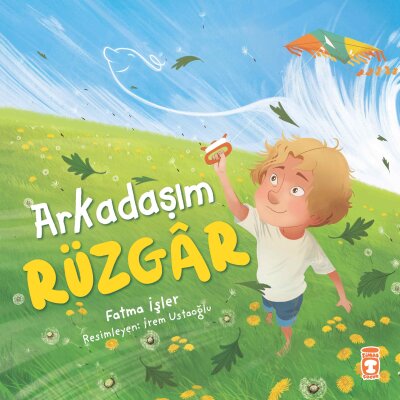 Arkadaşım Rüzgar - Timaş Çocuk