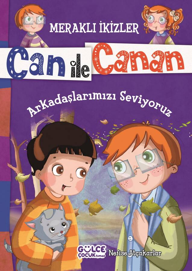 Arkadaşlarımızı Seviyoruz - Meraklı İkizler Can ile Canan - 1