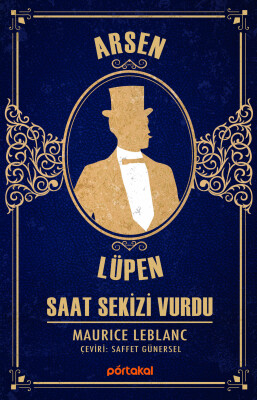 Arsen Lüpen - Saat Sekizi Vurdu - Portakal Kitap