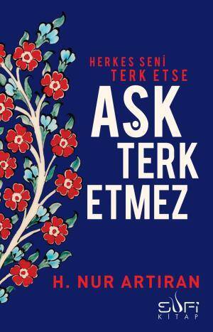 Aşk Terk Etmez - 1