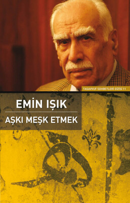 Aşkı Meşk Etmek - Sufi Kitap