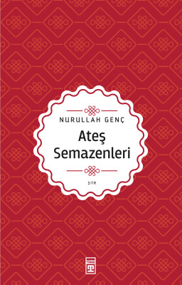 Ateş Semazenleri - Timaş Yayınları