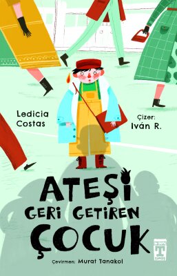 Ateşi Geri Getiren Çocuk (Ön Sipariş) - İlk Genç Timaş