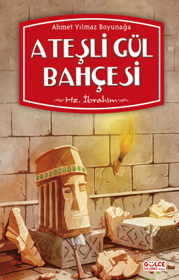 Ateşli Gül Bahçesi - Gülce İlk Genç