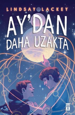 Aydan Daha Uzakta - Genç Timaş